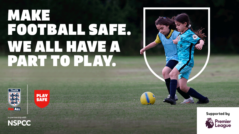 FA Play Safe campaign